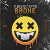 RJBEENSTEPPIN - Broke - Single